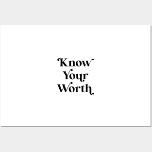 Know Your Worth Posters and Art